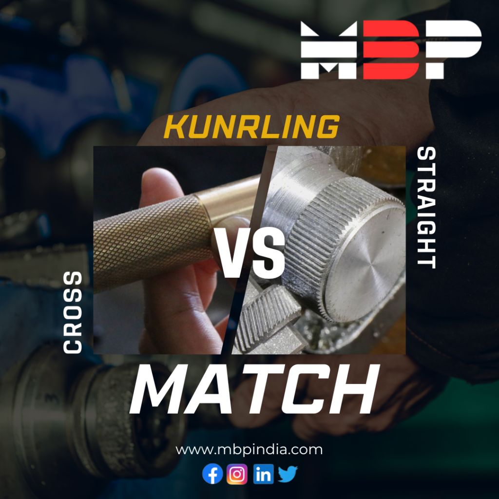 cross vs straight knurling match